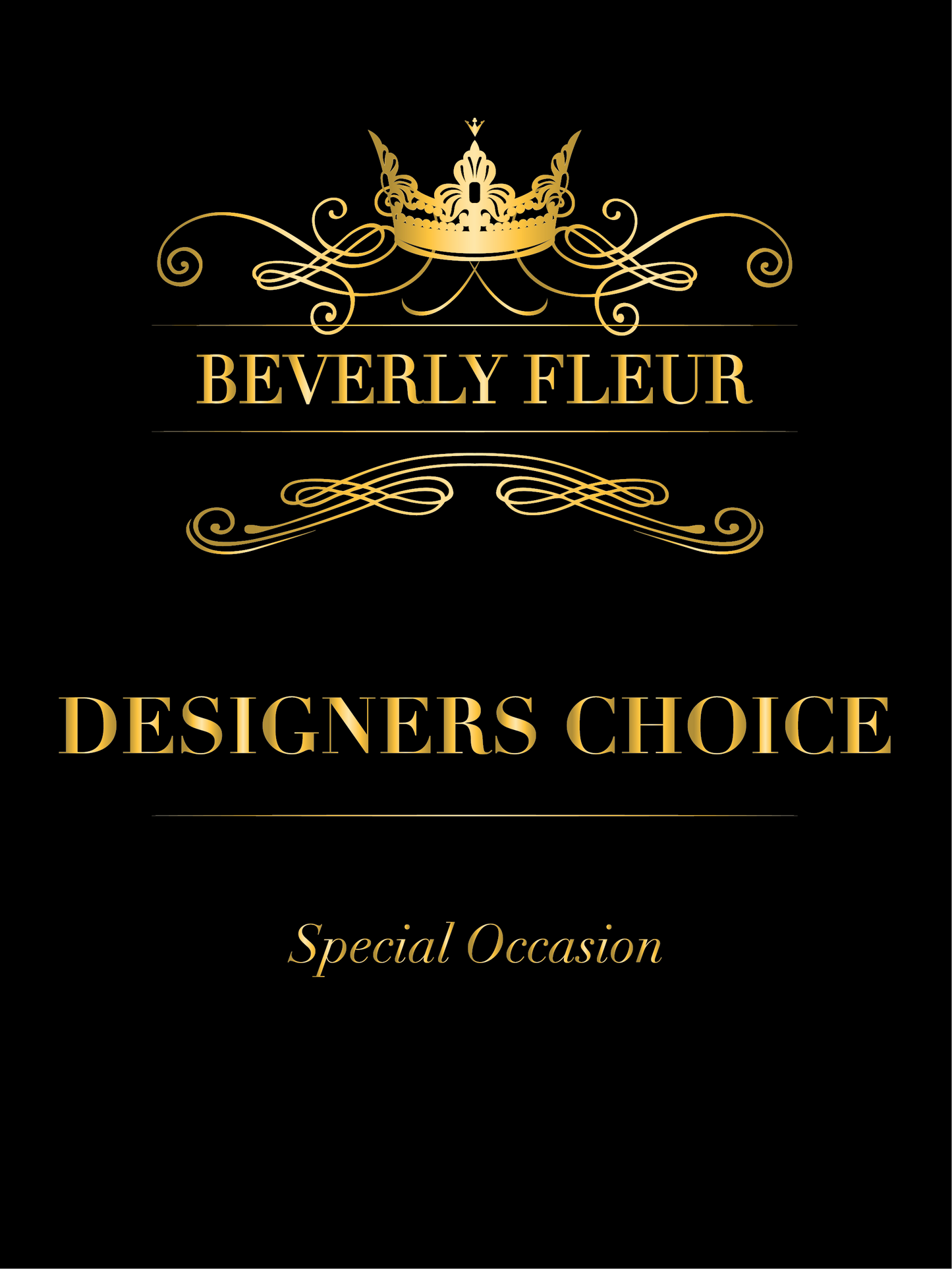 Special Occasion - Designers Choice Beverly Fleur - OC Beverly Flowers